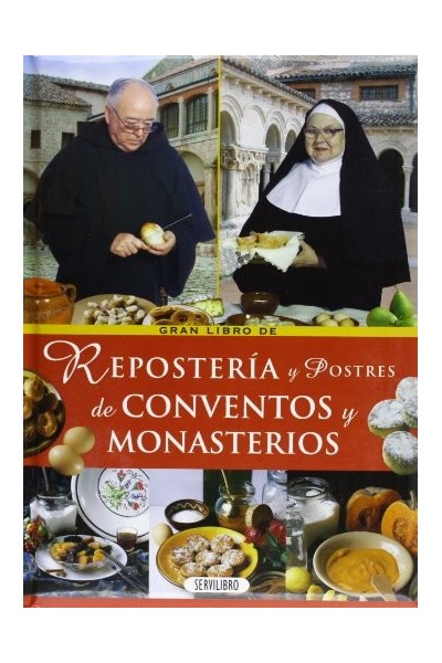 Repostería y postres de conventos y monasterios
